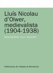 Lluís Nicolau d'Olwer, medievalista (1904-1938)