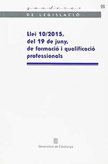 Llei 10/2015, del 19 de juny, de formació i qualificació professionals