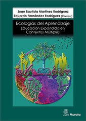 ECOLOGÍAS DEL APRENDIZAJE ECOLOGÍAS DEL APRENDIZAJE