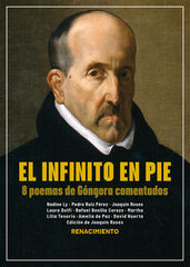 El infinito en pie: 8 poemas de Góngora comentados El infinito en pie: 8 poemas de Góngora comentados