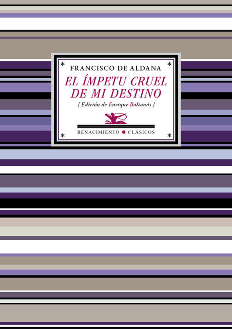 El ímpetu cruel de mi destino