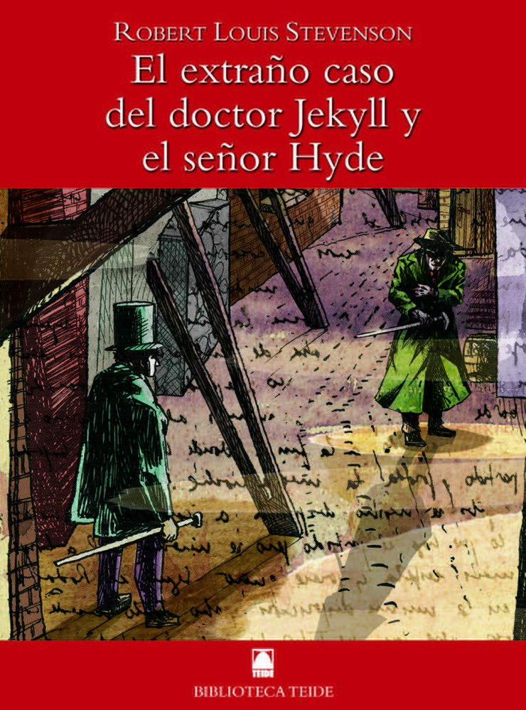 El extraño caso del doctor Jekyll y el señor Hyde -Robert Louis Stevenson-