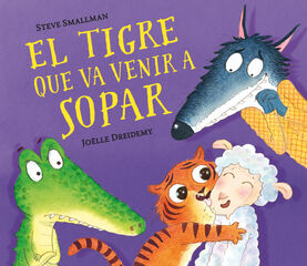 El tigre que va venir a sopar El tigre que va venir a sopar