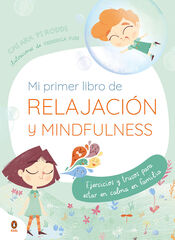 Mi primer libro de relajación. Mindfulne