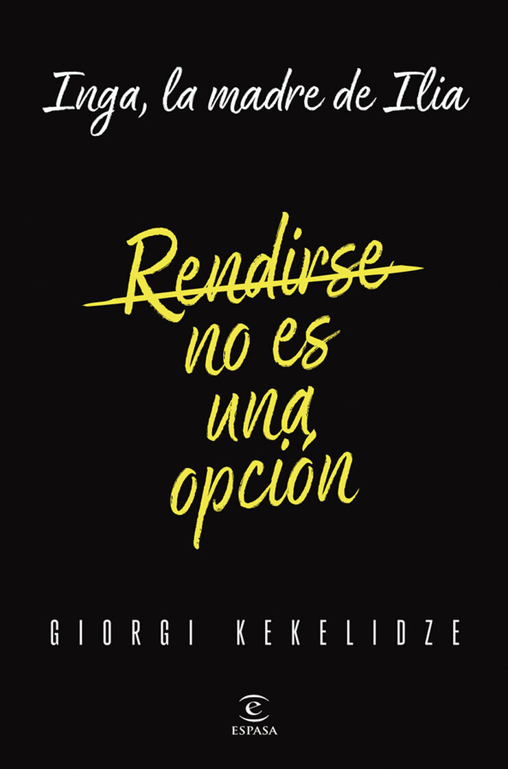 Rendirse no es una opci&oacute;n