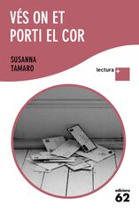 Vés on et porti el cor Vés on et porti el cor