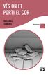 Vés on et porti el cor Vés on et porti el cor