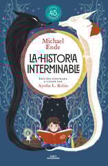 La historia interminable (edición ilustrada) (Colección Alfaguara Clásicos) La historia interminable (edición ilustrada) (Colección Alfaguara Clásicos)