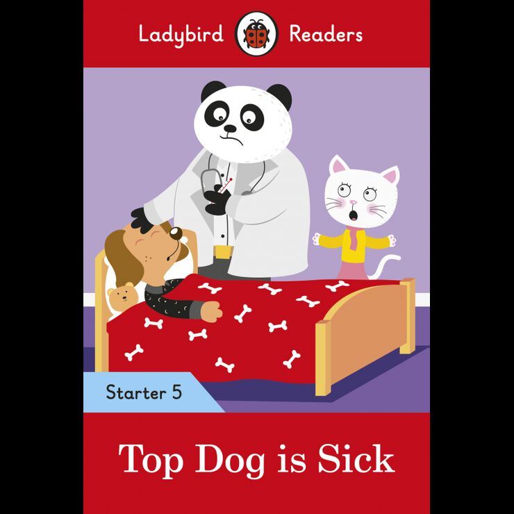 Top Dog is Sick (Ladybird)