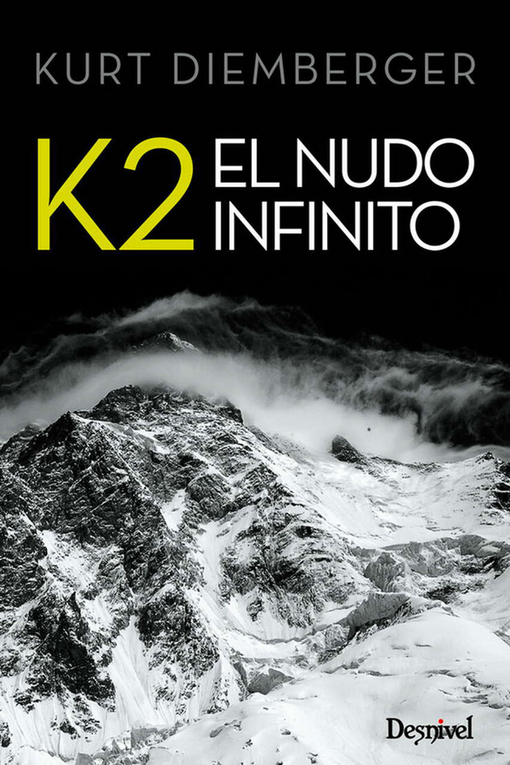 K2 el nudo infinito. Sueño y destino