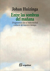 Entre las sombras del mañana Entre las sombras del mañana