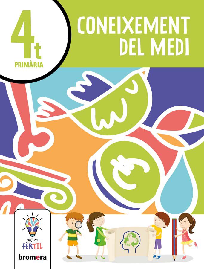 CONEIXEMENT DEL MEDI 4t Projecte f&egrave;rtil