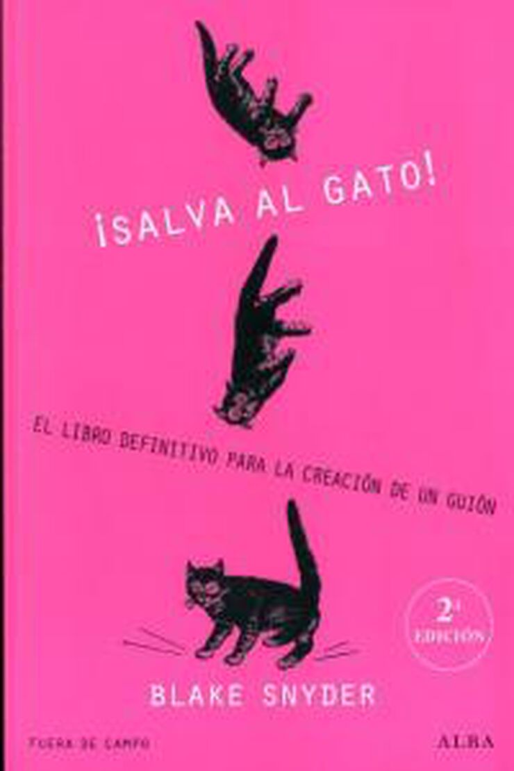 ¡Salva al gato!: el libro definitivo par