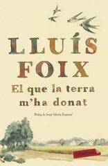 El que la terra m'ha donat El que la terra m'ha donat