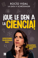 ¡Que le den a la ciencia! ¡Que le den a la ciencia!