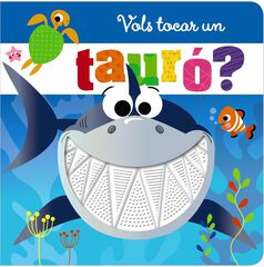 Vols tocar un tauró? Vols tocar un tauró?