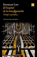 El hospital de la transfiguración (Ed. 2024) El hospital de la transfiguración (Ed. 2024)