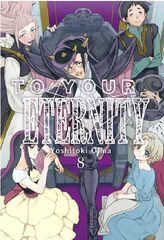To your eternity 8 To your eternity 8