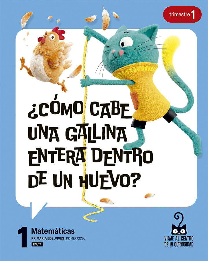 Proyecto: Viaje al centro de la curiosidad. Matem&aacute;ticas 1 Pauta. Trimestres