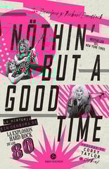 Nothin' but a good time Nothin' but a good time