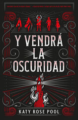 Y vendrá la oscuridad Y vendrá la oscuridad