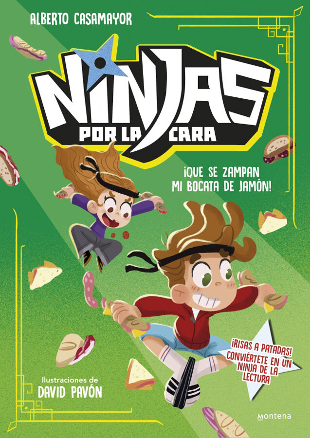 Ninjas por la cara 2 - &iexcl;Que se zampan mi bocata de jam&oacute;n!
