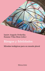 Riesgos y fidelidades Riesgos y fidelidades