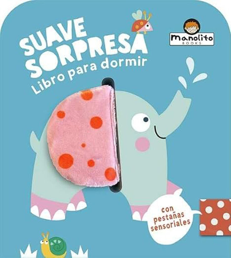 Suave sorpresa. Libro para dormir