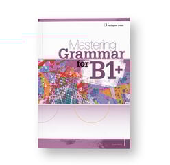 Mastering Grammar for B1+ Mastering Grammar for B1+
