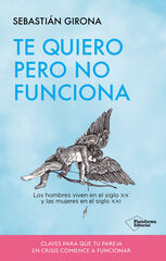Te quiero pero no funciona Te quiero pero no funciona