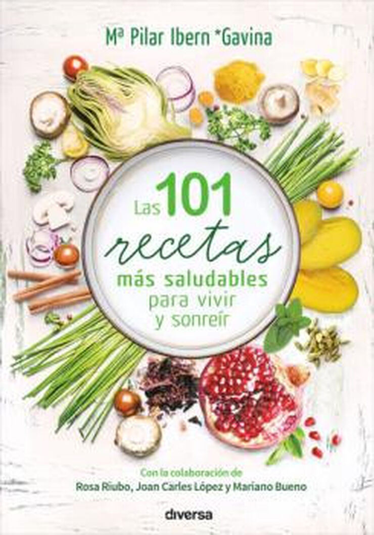 Las 101 recetas más saludables para vivi