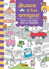 ¡Busca a tus amigos! En la ciudad pega y colorea ¡Busca a tus amigos! En la ciudad pega y colorea