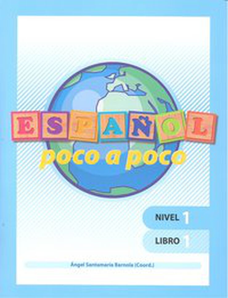 Español Poco a poco Nivel 1 Libro 1
