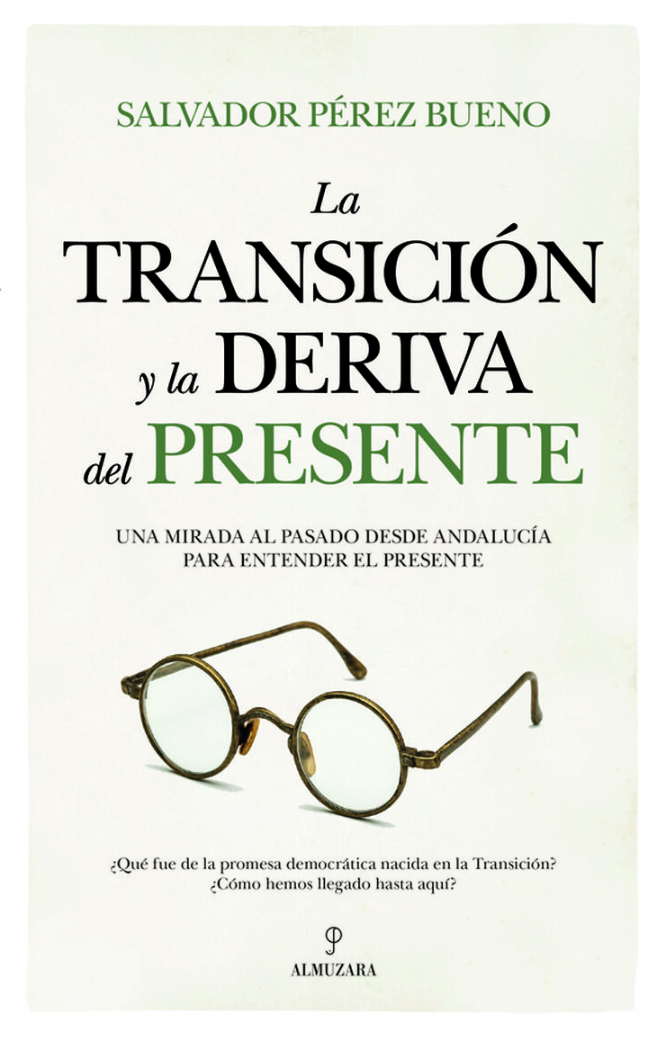 La transición y la deriva del presente