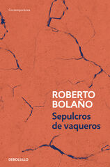 Sepulcros de vaqueros Sepulcros de vaqueros