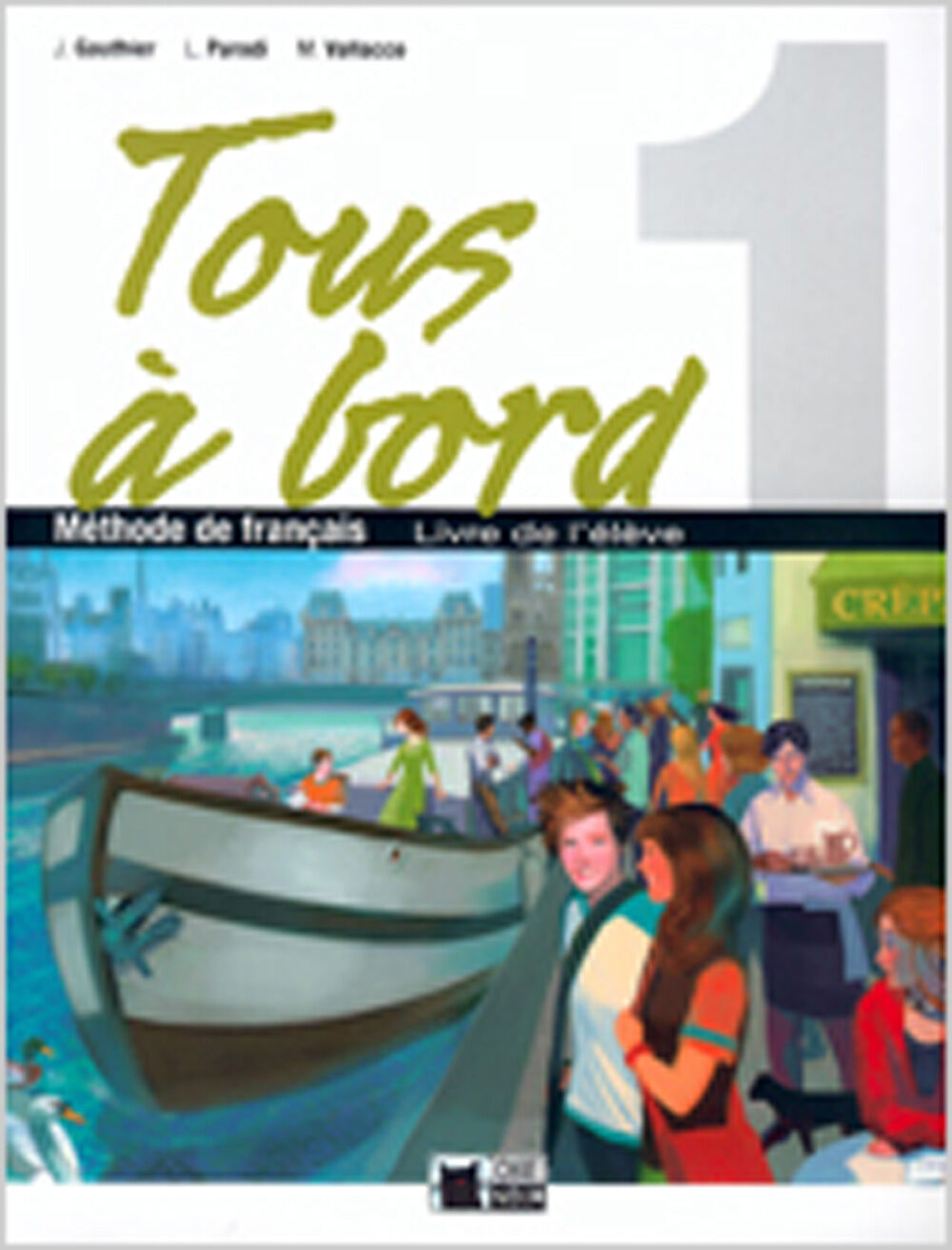 Tous &agrave; bord/&Eacute;l&egrave;ve ESO 1 Vicens Vives 9788431612832