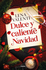 Dulce y caliente Navidad Dulce y caliente Navidad