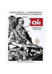 Che. Vida de Ernesto Che Guevara