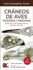 Cráneos de aves pequeñas y medianas. Introducción a las especies ibéricas, baleares y canarias - 2ª EDICIÓN Cráneos de aves pequeñas y medianas. Introducción a las especies ibéricas, baleares y canarias - 2ª EDICIÓN
