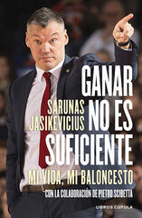 Ganar no es suficiente Ganar no es suficiente