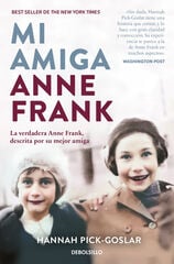Mi amiga Anne Frank Mi amiga Anne Frank
