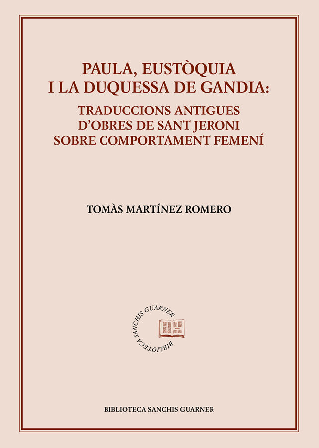 Paula, Eust&ograve;quia i la duquessa de Gandia