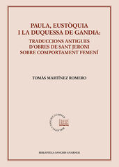 Paula, Eustòquia i la duquessa de Gandia