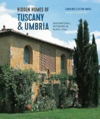 Hidden homes of Tuscany and Umbria