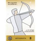 Ortograf&iacute;a 8 Mis Juguetes Palabras Primaria