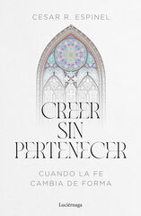 Creer sin pertenecer