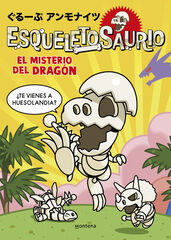 Esqueletosaurio 1 - El misterio del dragón