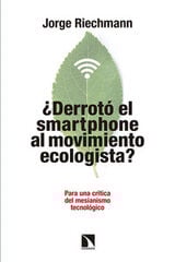 ¿Derrotó el smartphone al movimiento eco ¿Derrotó el smartphone al movimiento eco