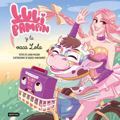 Luli Pampín 4. Luli Pampín y la vaca Lola Luli Pampín 4. Luli Pampín y la vaca Lola