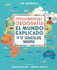 Prisioneros de la geografía Prisioneros de la geografía
